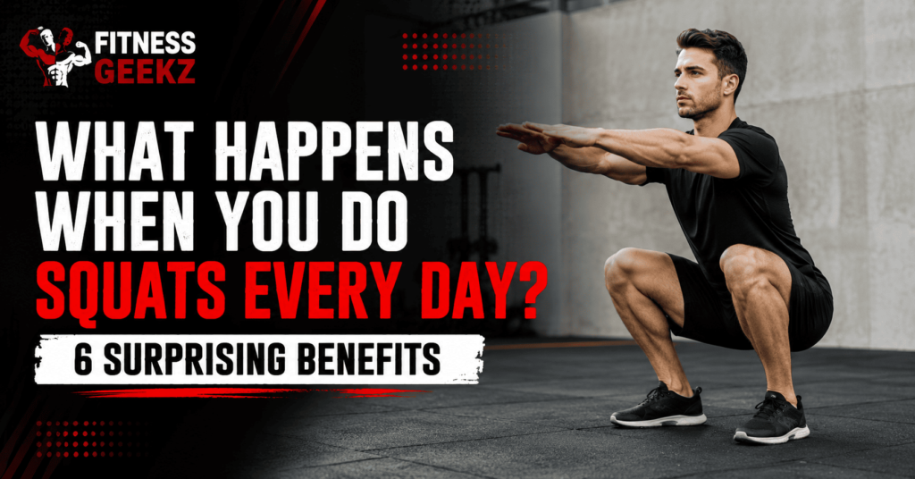 daily squat benefits for full body strength